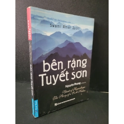 Bên rặng tuyết sơn mới 80% bẩn nhẹ, ố, tróc gáy 2020 Nguyên Phong HCM1604 TÂM LINH - TÔN GIÁO - THIỀN Blogmeo 27525