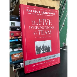 The five dysfunctions of a team - Patrick Lencioni