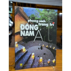 Phong cách trang trí Đông Nam Á - Phạm Cao Hoàn