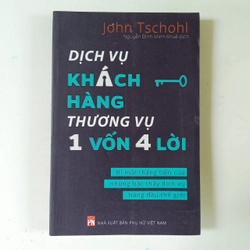 Dịch vụ khách hàng - Thương vụ 1 vốn 4 lời (2019)