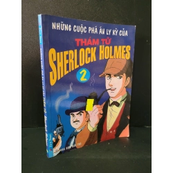 Những cuộc phá án ly kỳ của thám tử Sherlock Holmes 2 mới 90% bẩn nhẹ 2011 HCM1604 TRUYỆN TRANH Blogmeo 27525