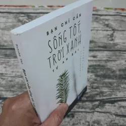 Chỉ cần bạn SỐNG TỐT, TRỜI XANH tự an bài. Tg. Kotoha Yao. 762825