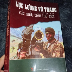 LỰC LƯỢNG VŨ TRANG CÁC NƯỚC TRÊN THẾ GIỚI 