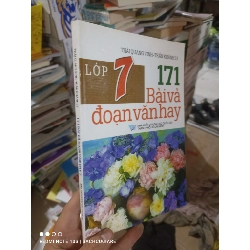 (Sách cũ SCGR) 171 bài và đoạn văn hay lớp 7 - Quang Vinh 2016 mới 80% ố Giáo khoa HCM2702 Blogmeo090426