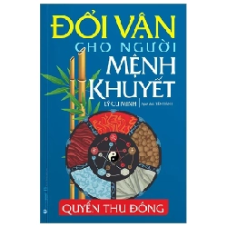 Đổi Vận Cho Người Mệnh Khuyết - Quyển Thu Đông - Lý Cư Minh 285607