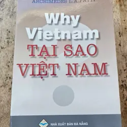 Tại sao Việt Nam - Why Việt Nam tác giả cựu thiếu tá tình báo Mỹ