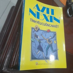 AZIT NEXIN - TÌNH YÊU CUỒNG NHIỆT (tập truyện ngắn)