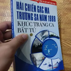 Hải chiến Gạc Ma Trường Sa năm 1988: Khúc tráng ca bất tử