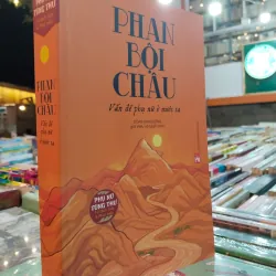 VẤN ĐỀ PHỤ NỮ Ở NƯỚC TA - PHAN BỘI CHÂU