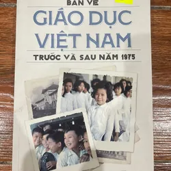 Bàn về giáo dục Việt Nam trước và sau năm 1975 (k4)