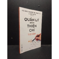 Quản lý bằng thiện chí - Thực hành 2020 Mới 90% bẩn bìa HCM.ASB0309 Rebooks.vn