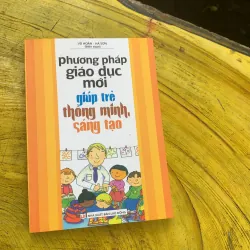 COMBO NHÀ CÓ EM BÉ- PHƯƠNG PHÁP GIÁO DỤC MỚI GIÚP TRẺ THÔNG MINH , SÁNG TẠO- HÔM NAY CON… 744815