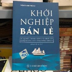 Khởi nghiệp bán lẻ – Trần Thanh Phong