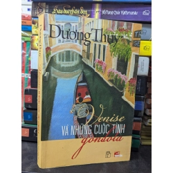 Venise Và Những Cuộc Tình Gondola - Dương Thuỵ