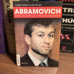 Abramovich – Nhân Vật Quyền Lực Bí Ẩn Của Điện Kremlin