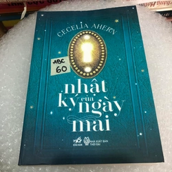 Nhật ký của ngày mai - Cecelia Ahern