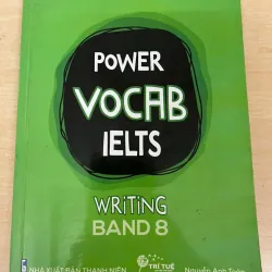 Sách luyện thi POWER VOCAB IELTS – Writing band 8 của From The masters of IELTS 781167
