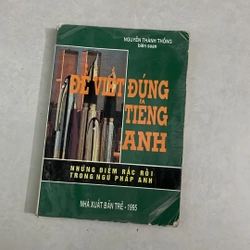 Để viết đúng tiếng Anh - Nguyễn Thành Thống - 1995s