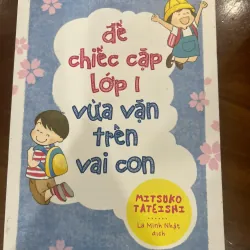 Để chiếc cặp lớp 1 vừa vặn trên vai con - mới 95% 781340