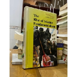 The Rise of Islamic Fundamentalism 541965