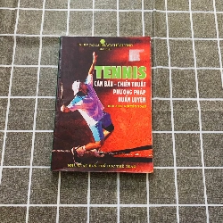 Tennis căn bản - chiến thuật phương pháo huấn luyện - Đào Chí Cường chủ biên (Sách Y học - Sức khỏe - Thể thao) NBHT060526