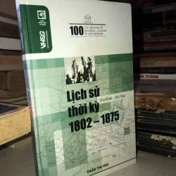 Lịch sử Gia định- Sài Gòn thời kỳ 1802-1875  934657