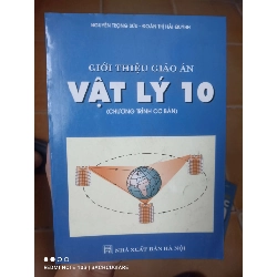Giới Thiệu Giáo Án Vật Lý 10 (Chương Trình Cơ Bản) - Nguyễn Trọng Sửu, Đoàn Thị Hải Quỳnh 2006 (Tham khảo - luyện thi) VAVO1304-AK3T2