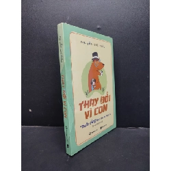 (TẶNG BOOKMARK) Thay Đổi Vì Con mới 100% RBK1406 Nguyễn Chí Hiếu SÁCH VĂN HỌC