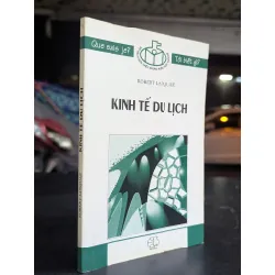 Kinh tế du lịch - Robert lanquar ( Phạm Ngọc Uyển )