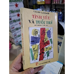 Tình yêu và tuổi trẻ mới 80% ố vàng 1998 HCM0308 Văn học Việt Nam