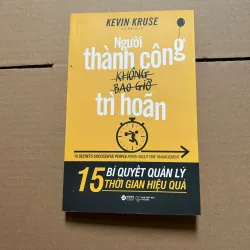 Người thành công không bao giờ trì hoãn