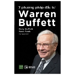 7 Phương Pháp Đầu Tư Warren Buffet (Tái Bản 2019) - Mary Buffett, Sean Seah ASB.PO Oreka Blogmeo 230225