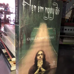 Hẹn em ngày đó - Guillaume Musso