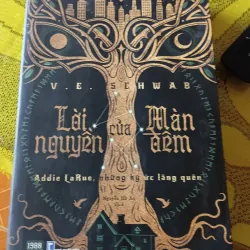 LỜI NGUYỀN CỦA MÀN ĐÊM - V.E.SCHWAB & người Dịch : Nguyễn Hà Anh