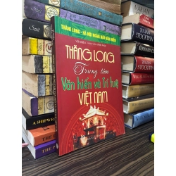 Thăng Long trung tâm văn hiến và trí tuệ Việt Nam - Vũ Khiêu & Nguyễn Vinh Phuc