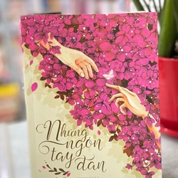 NHỮNG NGÓN TAY ĐAN - HÂN NHƯ