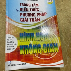 TRỌNG TÂM KIẾN THỨC VÀ PHƯƠNG PHÁP GIẢI TOÁN HÌNH HỌC KHÔNG GIAN