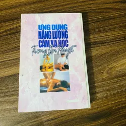 Ứng Dụng Năng Lượng Cảm Xạ Học Trong Ấn Huyệt - Dư Quang Châu - Trần Văn Ba #HATRA 929765