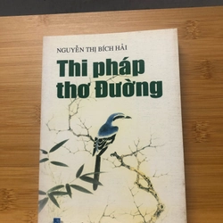 Thi pháp thơ Đường - Nguyễn Thị Bích Hải