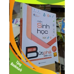 (TẶNG BOOKMARK) Bộ đề bứt phá điểm thi môn Sinh Học Chinh phục điểm thi THPT Quốc gia Đại học và Cao đẳng - 2019 mới 90% RBK0111
