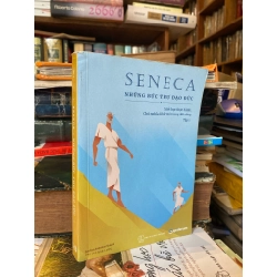 Seneca: Những bức thư đạo đức -  Lucius Annaeus Seneca 194414