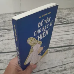 Để yên cho Bác sĩ ''Hiền''. Bác sỹ Ngô Đức Hùng 597369