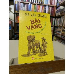 [Phiên Chợ Sách Cũ] Bãi Vàng - Tập truyện ngắn - Ma Văn Kháng 0506