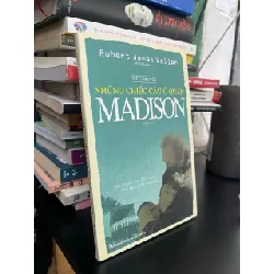 Những chiếc cầu ở quận Madison - Robert James Waller