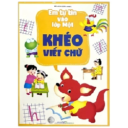 Em Tự Tin Vào Lớp Một - Khéo Viết Chữ - Hà Minh