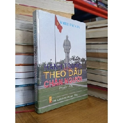 Hành trang theo dấu chân Người (Truyện-Thơ) - Nhiều tác giả 546311