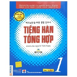 Tiếng Hàn Tổng Hợp Dành Cho Người Việt Nam - Sơ Cấp 1 - Bản Màu - Nhiều Tác Giả 187074