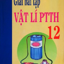 Giải bài tập vật lý PTTH 12 xưa 11528