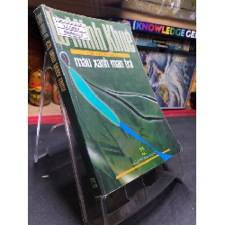 Màu xanh man trá 2006 mới 70% ố bẩn nhẹ Lô Minh Khuê HPB0906 SÁCH VĂN HỌC