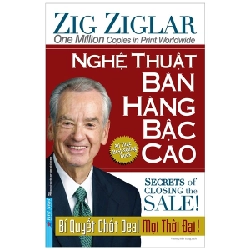 Nghệ Thuật Bán Hàng Bậc Cao (Khổ Lớn) 2021 - Zig Ziglar New 100% HCM.PO 32937